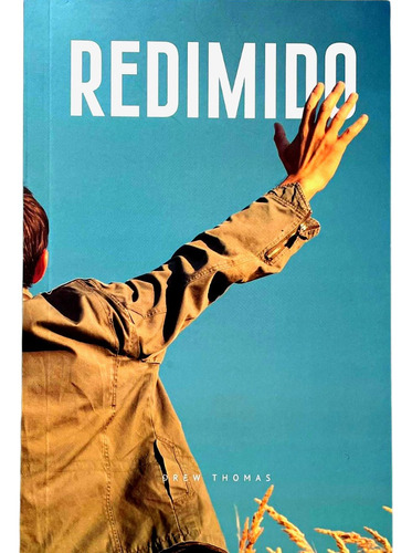 Redimido - Drew Thomas, De Drew Thomas. Editora Rhema, Capa Mole, Edição 1 Em Português, 2017