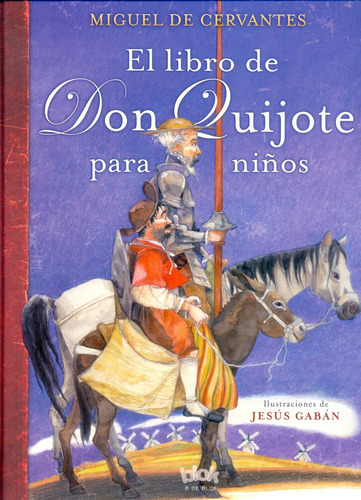 El Libro De Don Quijote Para Niños - Miguel De Cervantes Saa