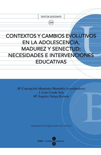 Contextos Y Cambios Evolutivos En La Adolescencia, Madure...