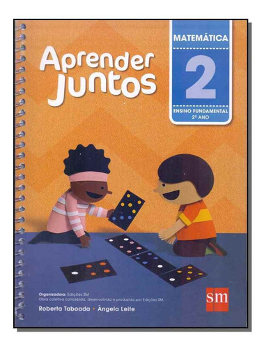 Aprender Juntos - Matemática - 2º Ano - Ensino Fundamental, De Taboada, Roberta E Leite, Angela. Editora Sm Edicoes Em Português