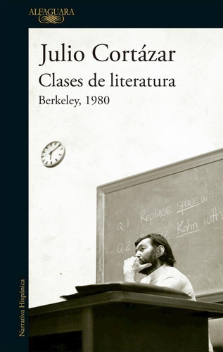 Clases De Literatura Julio Cortázar Alfaguara