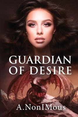 Libro Guardian Of Desire - Nonimous, A.