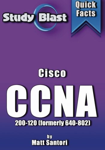 Study Blast Cisco Ccna Exam Study Guide 200120 (formerly 640