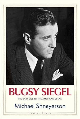 Book : Bugsy Siegel The Dark Side Of The American Dream...