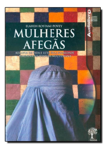 Mulheres Afegãs Audio Livro, De Elaheh Rostami-povey. Editora Nossa Cultura, Capa Mole Em Português