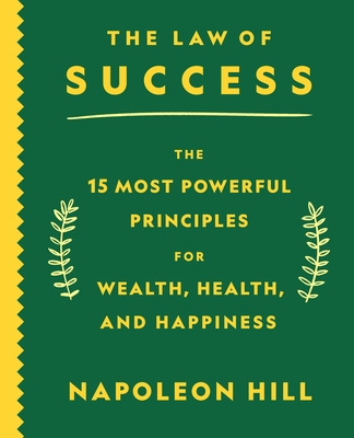 Libro The Law Of Success: The 15 Most Powerful Principles...