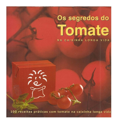 Os Segredos Do Tomate Na Caixinha Longa Vida 