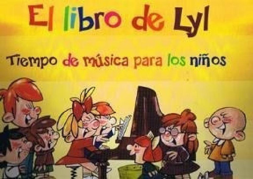 Libro - Libro De Lyl Tiempo De Musica Para Los Niños (carto