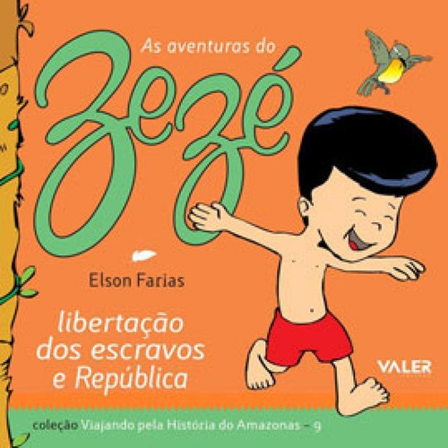 Libertação Dos Escravos E República - Vol. 9, De Farias, Elson. Editora Valer, Capa Mole Em Português