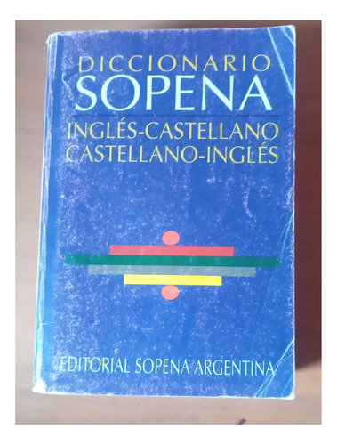 . Diccionario Sopena Inglés Castellano - Sopena Argentina