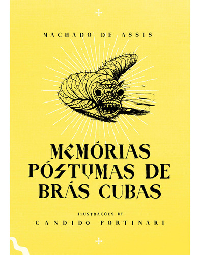 Memórias póstumas de Brás Cubas, de Machado de Assis. Editora Antofágica LTDA, capa dura em português, 2019