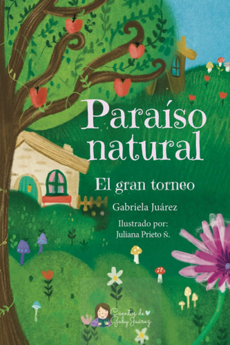 Libro: Paraíso Natural: El Gran Torneo (spanish Edition)