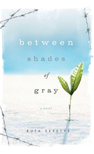 Libro Between Shades Of Gray- Ruta Sepetys-inglés