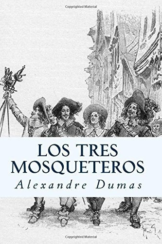 Libro : Los Tres Mosqueteros (spanish) Edition - Dumas,...