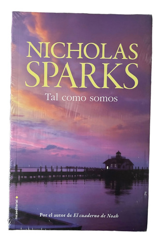 Tal Como Somos - Nicholas Sparks Libro Original Tapa Blanda