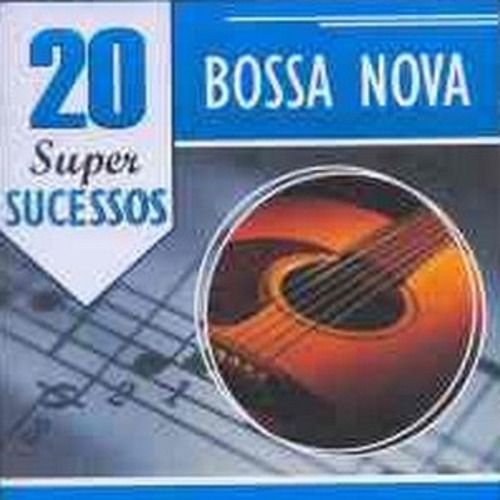 Cd 20 Super Sucessos Bossa Nova