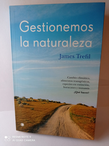 Libro: Gestionamos La Naturaleza. James Trefil- Mbuen Estado (Reacondicionado)