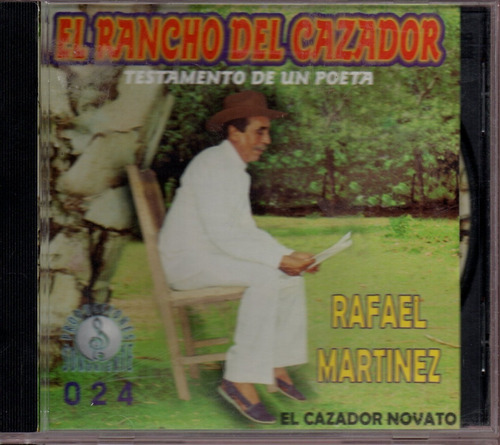 Cd Rafael Martinez El Rancho Del Cazador