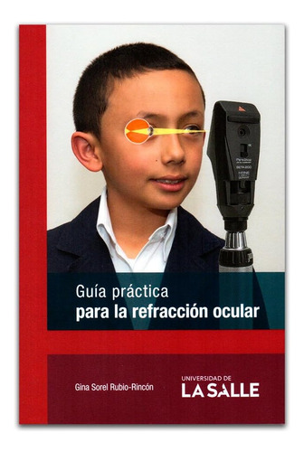 Libro: Guía Práctica Para La Refracción Ocular (spanish Edit