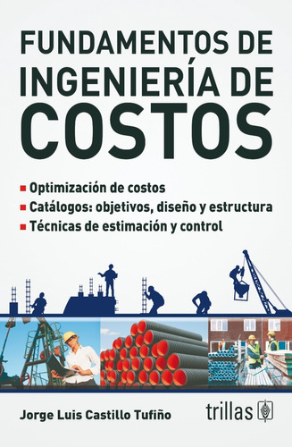 Fundamentos De Ingeniería De Costos Editorial Trillas