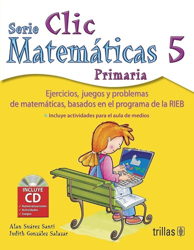Clic 5 Matemáticas Primaria Incluye Cd Ejercicios Trillas