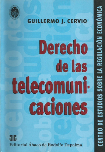 Derecho De Las Telecomunicaciones Cervio