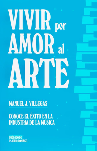 Libro: Vivir Por Amor Al Arte (spanish Edition)