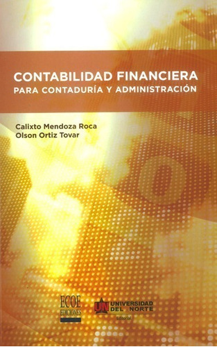 Contabilidad Financiera Para Contaduría Y Administración