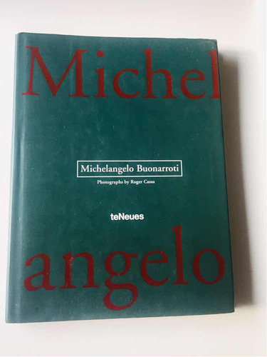 Livro Michelangelo Buonarroti - Photographs By Roger Casas