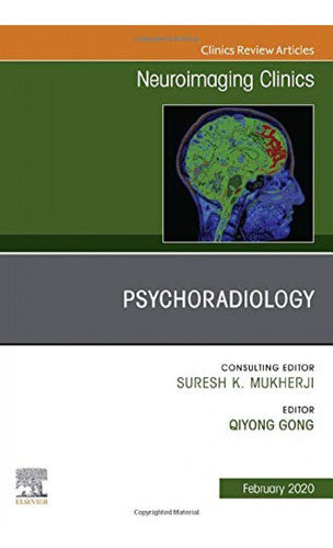 Psychoradiology:neuroimaging Clinics Of North America