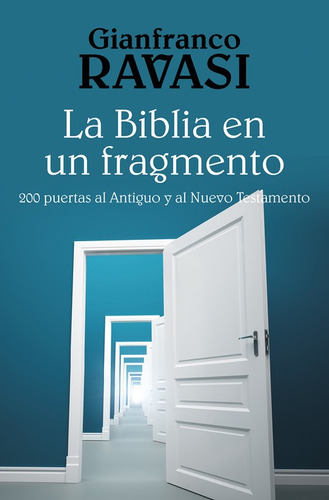 La Biblia En Un Fragmento  Ravasi Gianfranco