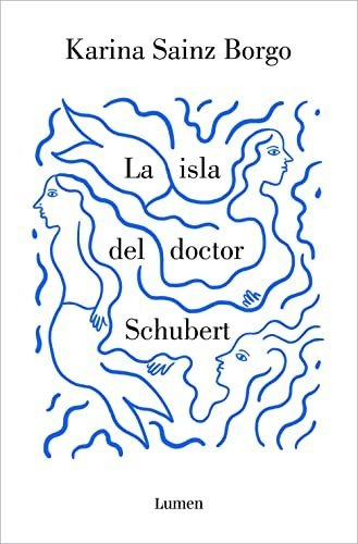 La Isla Del Doctor Schubert - Sainz Borgo Karina