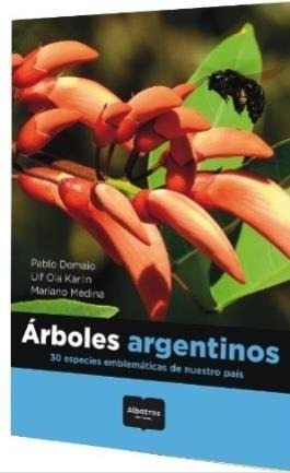 Arboles Argentinos. 30 Especies - Demaio