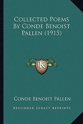 Libro Collected Poems By Conde Benoist Pallen (1915) - Pa...