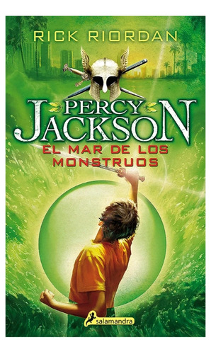 El Mar De Los Monstruos: Percy Jackson Y Los Dioses Del. 2