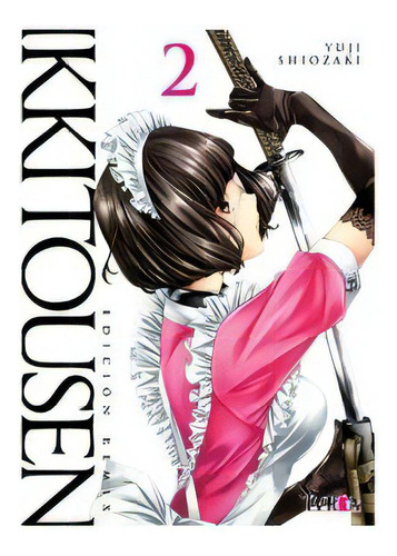 Ikkitousen Edicion Remix 02, De Yuji Shiozaki. Editorial Ivrea, Tapa Blanda En Español