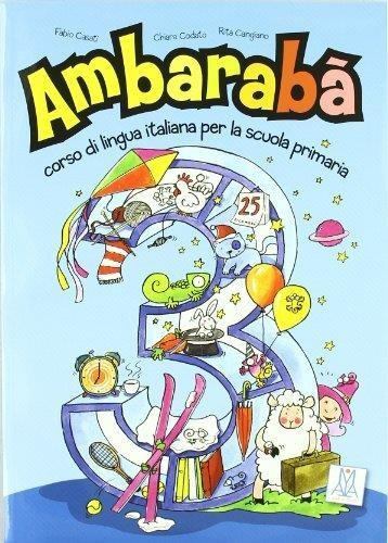 Ambaraba 3 Corso Di Lingua * Alma Edizioni