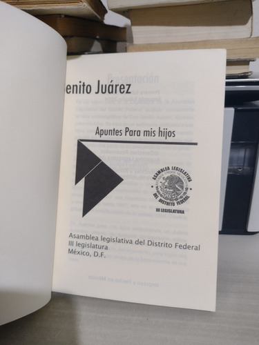 Benito Juárez Apuntes Para Mis Hijos Rp68