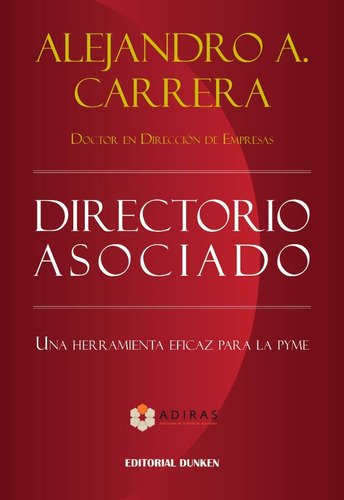 Directorio Asociado, De Alejandro Alfredo Carrera. En Español