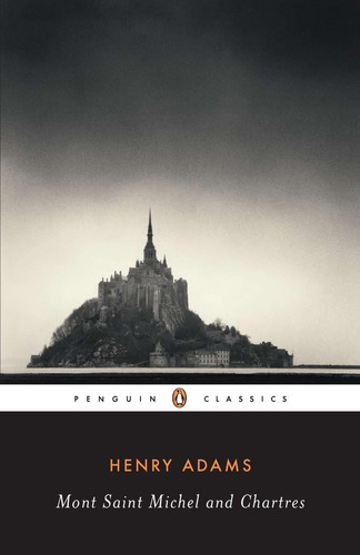 Libro: Mont-saint-michel And Chartres (penguin Classics)