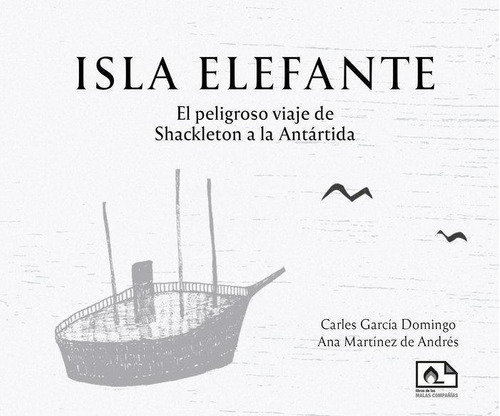 Libro: Isla Elefante. García Domingo, Carles. Libros De Las 