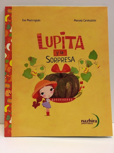 Lupita Y La Sorpresa - Mastrogiulio, Eva
