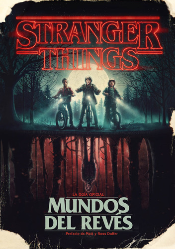 Stranger Things. Mundos Del Revés (libro Original)
