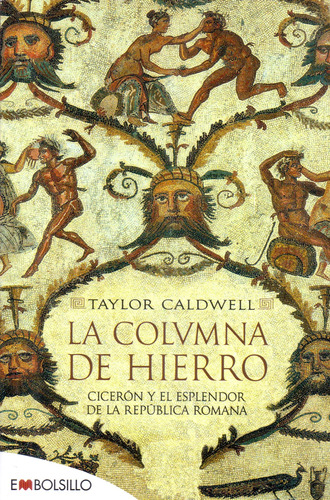 La Columna De Hierro - Taylor Calwell