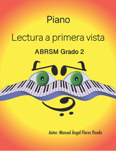 Libro: Piano. Lectura A Primera Vista: Abrsm Grado 2 (spanis