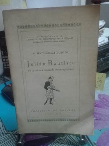 Julián Bautista En La Música Española Contemporane // Garcia