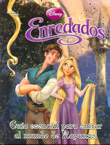 Enredados: Guía Esencial Para Entrar Al Mundo De Rapunzel, De Sin . Serie N/a, Vol. Volumen Unico. Editorial Planeta, Tapa Blanda, Edición 1 En Español, 2010