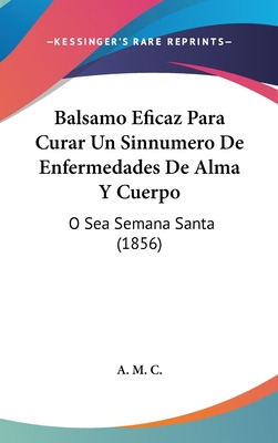 Libro Balsamo Eficaz Para Curar Un Sinnumero De Enfermeda...