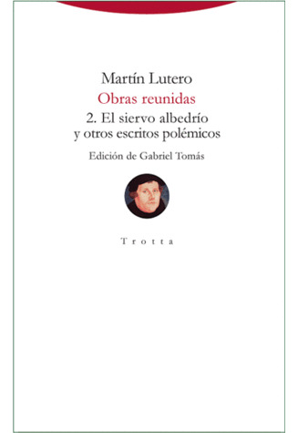 Libro Obras Reunidas Martín Lutero 2 El Siervo Albedrío Y O