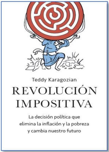 Revolucion Impositiva - Teddy Karagozian